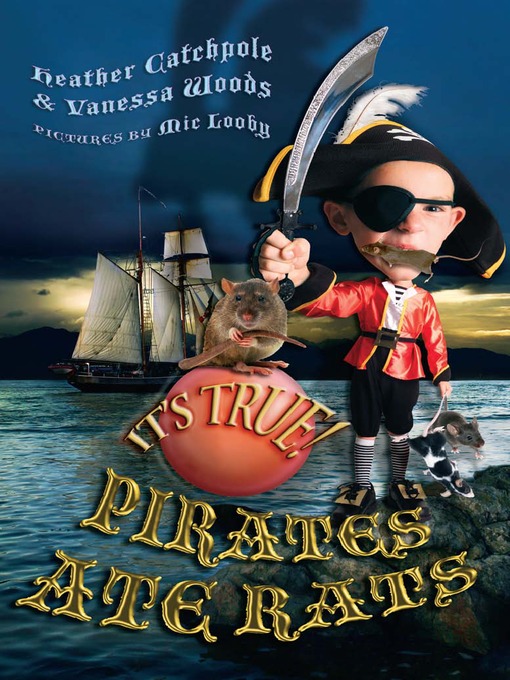 Cover image for It's True! Pirates Ate Rats